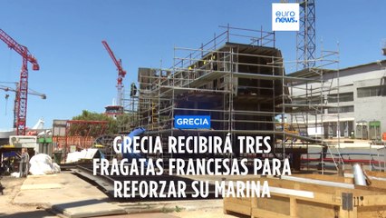 Grecia recibirá tres fragatas francesas para reforzar su Marina