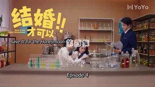 (ENG) Save It for the Honeymoon (2024) Ep 4 EngSub