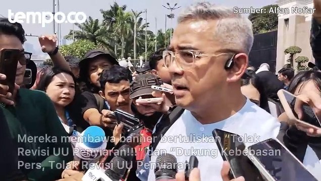 Tolak Revisi UU Penyiaran, Sejumlah Organisasi Jurnalis Lakukan Demo di Depan Gedung DPR