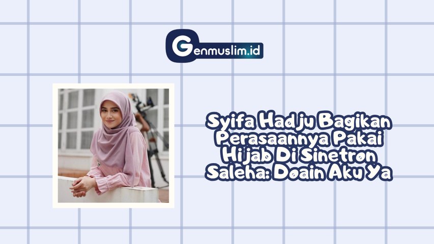 Syifa Hadju pakai hijab di Sinetron Saleha
