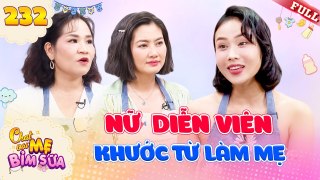 Tâm Sự Mẹ Bỉm Sữa #232_ DV Sê Nguyễn từng “khước từ” chuyện làm mẹ, tắc tia sữa đến mức trầm cảm