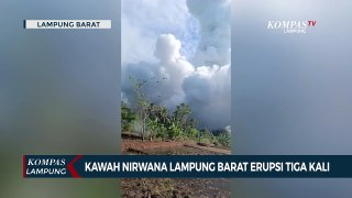 Kawah Nirwana Lampung Barat Erupsi Tiga Kali