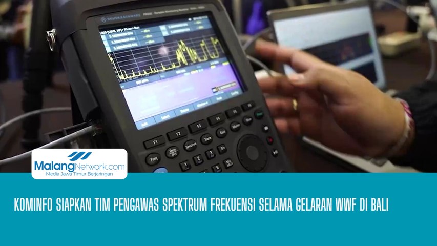 Kominfo Siapkan Tim Pengawas Spektrum Frekuensi Selama Gelaran World Water Forum Ke-10 di Bali