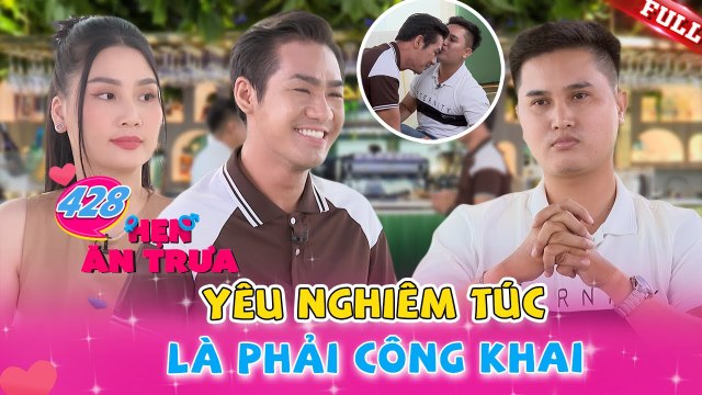 Hẹn Ăn Trưa #428 _Cặp đôi Đam Mỹ 9x đua nhau thả thính liên tục khiến Thanh Trần đỏ mặt