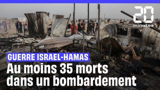 Guerre Israël-Hamas : Au moins 35 morts dans un bombardement à Rafah