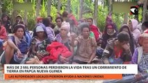 Más de 2 mil personas perdieron la vida tras un corrimiento de tierra en papúa nueva guinea