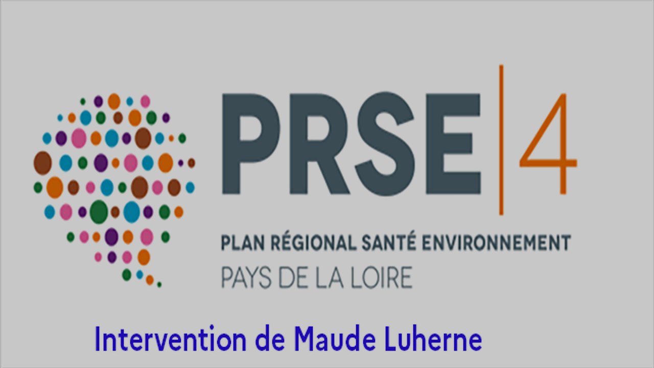 Journée de lancement du PRSE4 Pays de la Loire...