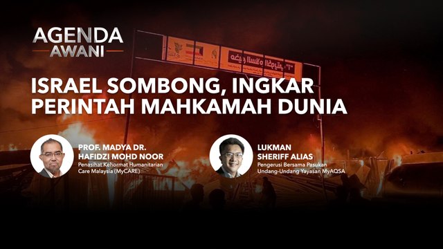 Agenda AWANI: Israel sombong, ingkar perintah Mahkamah Dunia