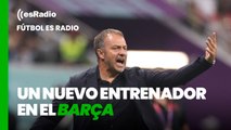 Fútbol es Radio: La final de Wembley, entrevista a Ancelotti y un nuevo entrenador en el Barça