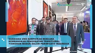 Sandiaga Uno Sampaikan Rencana Kembangkan Pengobatan Tradisional Tiongkok Masuk Dalam Pariwisata Indonesia