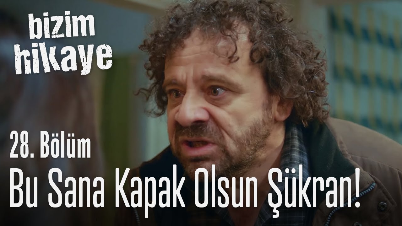 Bu sana kapak olsun Şükran - Bizim Hikaye 28. Bölüm