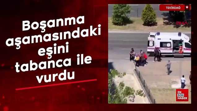 Tekirdağ'da boşanma aşamasındaki eşini tabanca ile ağır yaraladı
