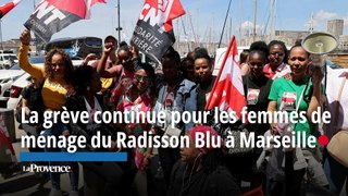 La grève continue pour les femmes de ménage du Radisson Blu à Marseille