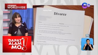 Isinusulong na ‘Absolute Divorce Bill’ sa ating bansa, talakayin | Dapat Alam Mo