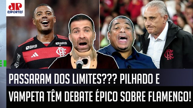 QUÊ??? TÁ DE SACANAGEM?? Pra você, NINGUÉM no Flamengo é... Pilhado e Vampeta BATEM BOCA em DEBATE