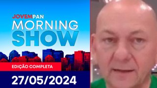 LUCIANO HANG - MORNING SHOW - 27/05/2024