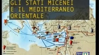 Civiltà egee - Lez 29 - Gli stati micenei e il Mediterraneo orientale