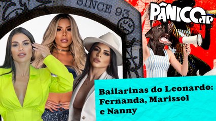 BAILARINAS DO LEONARDO & RICARDO VENTURA - PÂNICO - 27/05/2024