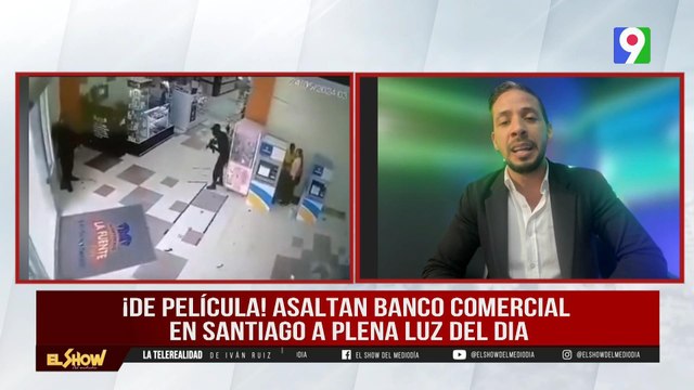 Seguimiento Asalto Banreservas en Santiago | El Show del Mediodía