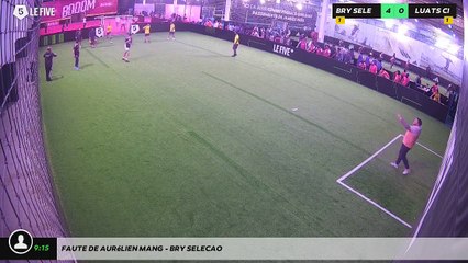 Faute de Aurélien mang - Bry Selecao