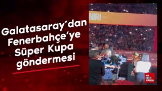 Galatasaray'dan Fenerbahçe'ye Süper Kupa göndermesi