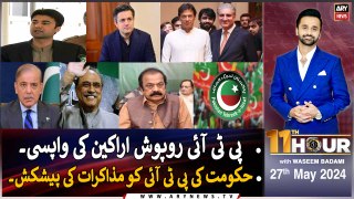 11th Hour | Waseem Badami | ARY News | 27th May 2024
