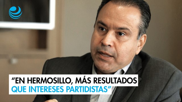 “En Hermosillo, más resultados que intereses partidistas”