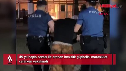 49 yıl hapis cezası ile aranıyordu! Yine aynı suçu işlerken yakalandı