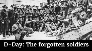 D-Day: The Forgotten Soldiers
