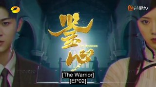 (ENG) The Warrior (2024) Ep 2 EngSub