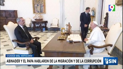 El papa Francisco y Abinader, sostuvieron una reunión en el Vaticano | Emisión Estelar SIN con Alicia Ortega