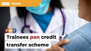 Trainees pan credit transfer for recognition of parallel pathway specialists