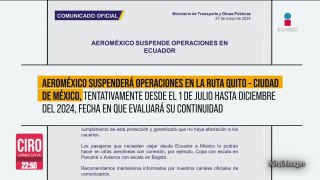 Aeroméxico suspende operaciones en la ruta Quito-CDMX