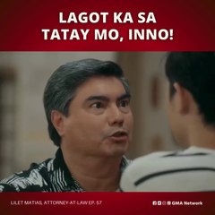 Lilet Matias, Attorney-at-Law: Constantino’s anger to Inno! (Episode 57)
