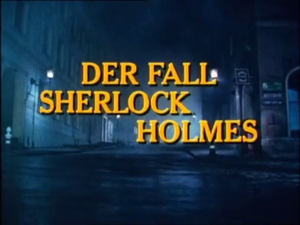 Sherlock Holmes und Dr. Watson (05) Der Fall Sherlock Holmes