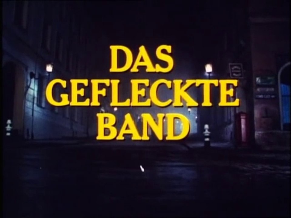 Sherlock Holmes und Dr. Watson (02) Das gefleckte Band