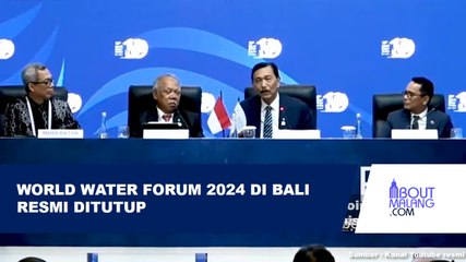 INDONESIA RESMI TUTUP WORLD WATER FORUM KE-10 DI BALI