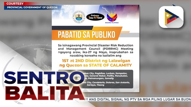 Dalawang distrito sa Quezon Province, nasa state of calamity na dahil sa Bagyong #AghonPH