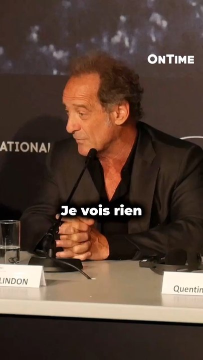« Je comprends très peu les scénarios » Vincent Lindon