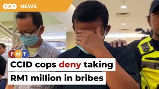 Senior CCID cops deny taking RM1 million in bribes