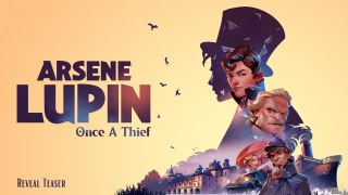 Primer avance de Arsene Lupin - Once a Thief