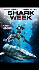 Critique très rapide de shark week