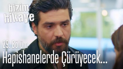 Hapishanelerde çürüyecek gencecik adam - Bizim Hikaye 29. Bölüm