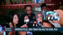 Muncul Usai Diperiksa Polisi, Linda Teman Vina Akui Tak Kenal Pegi!