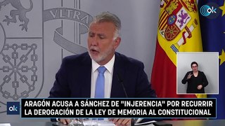 Aragón acusa a Sánchez de “injerencia” por recurrir la derogación de la Ley de Memoria al Constitucional