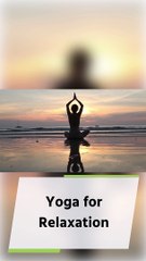 Yoga for Relaxation unwind and De-Stress in 5 Minutes