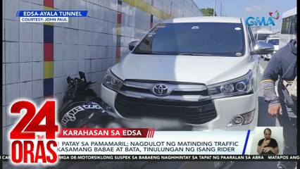 1 patay sa pamamaril sa Ayala tunnel; nagdulot ng matinding traffic; babae at bata, tinulungan ng 1 rider | 24 Oras