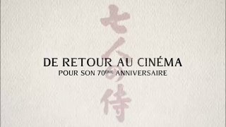 Les 7 Samouraïs - Official 50th Anniversary Re-Release Trailer