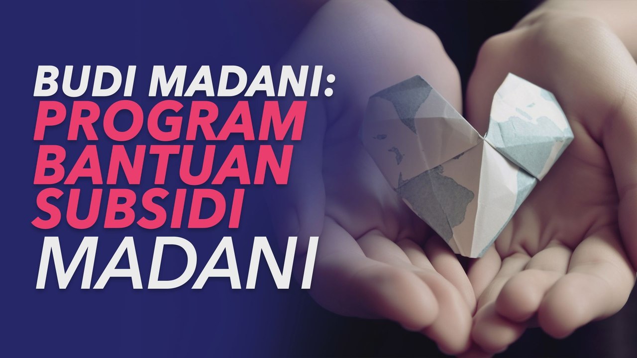 [Data & Statistik] BUDI MADANI: Program bantuan subsidi MADANI