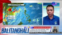 Panibagong bagyo sa labas ng Philippine Area of Responsibility, binabantayan ng PAGASA| Balitanghali